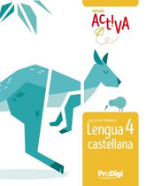 Cuaderno. Lengua castellana 4 EP - Activa. ProDigi | Varios autores | 9788430740628 (Teide)
